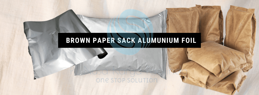 brown paper sack alumunium foil